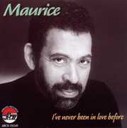 I've Never Been in Love Before , Maurice