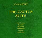 Cactus Suite , Johan Berke