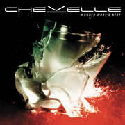 Wonder What's Next , Chevelle