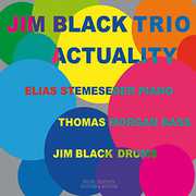 Actuality , Jim Black