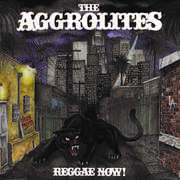 Reggae Now , The Aggrolites