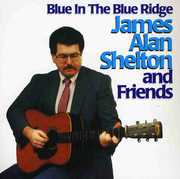 Blue in the Blue Ridge , James Alan Shelton