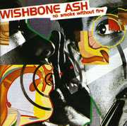 No Smoke Without Fire [Import] , Wishbone Ash