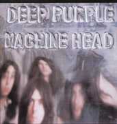 Machine Head , Deep Purple