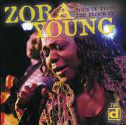Tore Up from the Floor Up , Zora Young