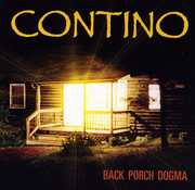 Back Porch Dogma , Contino