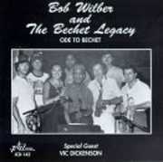 Ode to Bechet , Bob Wilber