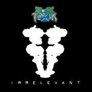 Irrelevant , Slik Toxik