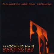Matching Half , Anne Waldman