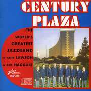 Century Plaza , World's Greatest Jazz Band