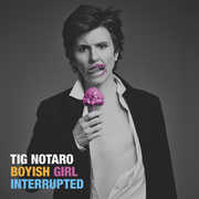 Boyish Girl Interrupted , Tig Notaro