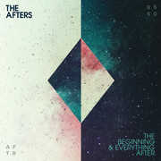 The Beginning & Everything After , The Afters