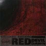Red Devil Dawn , Crooked Fingers