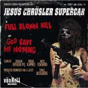 Full Blown Hell , JESUS CHRÜSLER SUPERCAR