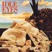 Love's Imperfection , Idle Eyes