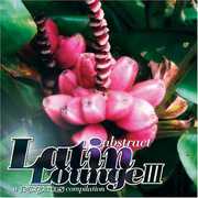 Abstract Latin Lounge 3 / Various , Various Artists
