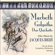 Film Music Classics: MacBeth /  Golgotha , Jacques Ibert
