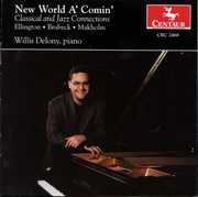 New World A'comin: Classical & Jazz Connection /  Various , Willis Delony