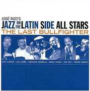 The Last Bullfighter , Jazz on the Latin Side All Stars