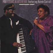 Professor Strut , Professor's Blues Revue