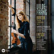 Bartok: Violin Concerto No. 1, Enescu: Octet for Strings , Vilde Frang
