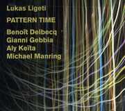 Pattern Time , Lukas Ligeti