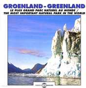 Greenland: Most Important Natural Park In The World , Sounds Of Nature