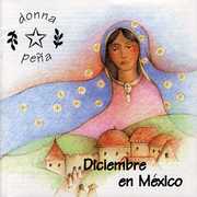 Diciembre en Mexico , Donna Pena