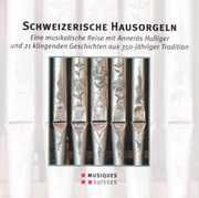 Various Artist : Schweizerische Hausorgeln , Various Artists