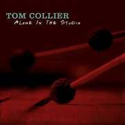 Alone in the Studio , Tom Collier