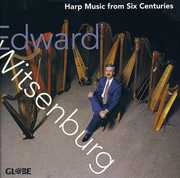 Harp Music from 6 Centuries , Edward Witsenburg