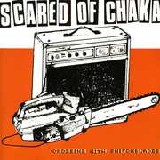 Crosssing with Switchblades , Scared of Chaka