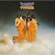 Turning Point (expanded Edition) , The Tymes