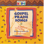 Gospel Praise Songs , Cedarmont Kids