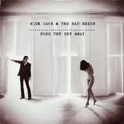 Push the Sky Away , Nick Cave & the Bad Seeds