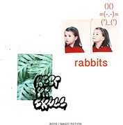 Rabbits / Rest Yr Skull , Boys