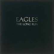 Long Run , The Eagles
