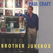 Brother Jukebox , Paul Craft