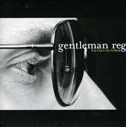 You Can't Get It Back , Gentleman Reg