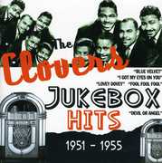Jukebox Hits 1951-1955 , The Clovers