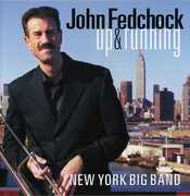 Up and Running , John Fedchock