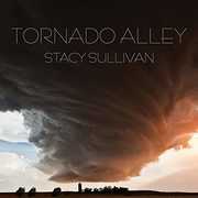 Tornado Alley , Stacy Sullivan