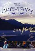 The Chieftains: Live at Montreux: 1997 , The Chieftains