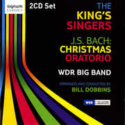 J.S. Bach: Christmas Oratorio , King's Singers