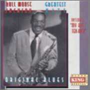 Original Blues , Bull Moose Jackson