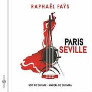 Paris Seville , Raphaël Faÿs
