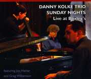 Sunday Nights , Danny Kolke, Jr.