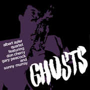 Ghosts , Albert Ayler