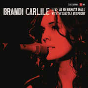 Live at Benaroya Hall with the Seattle Symphony , Brandi Carlile