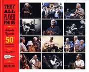 They All Played For Us: Arhoolie Records 50th Anniversary Celebration , Various Artists